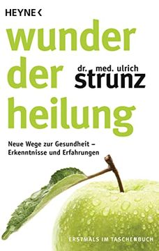 portada Wunder der Heilung: Neue Wege zur Gesundheit? Erkenntnisse und Erfahrungen (in German)
