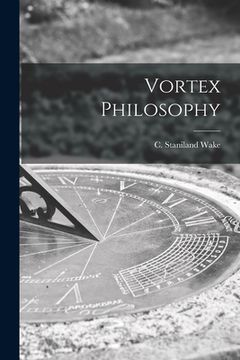 portada Vortex Philosophy (en Inglés)