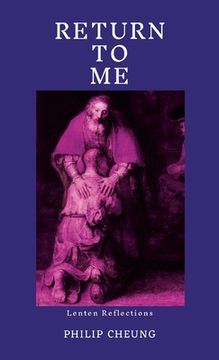 portada Return to Me: Lenten Reflections (en Inglés)