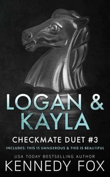 portada Logan & Kayla: 3 (Checkmate Duet Boxed Set) (en Inglés)