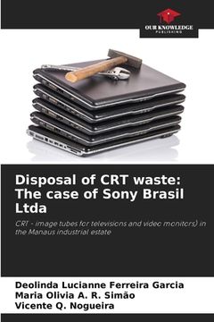 portada Disposal of CRT waste: The case of Sony Brasil Ltda