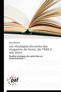portada Les Strategies de Vente Des Magasins de Livres, de 1994 a Nos Jours.