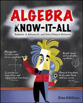 portada Algebra Know-It-All: Beginner to Advanced, and Everything in Between 