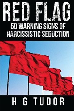 portada Red Flag: 50 Warning Signs of Narcissistic Seduction (en Inglés)