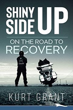 portada Shiny Side up: On the Road to Recovery 