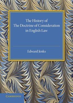 portada The History of the Doctrine of Consideration 