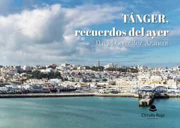 portada Tanger, Recuerdos del Ayer