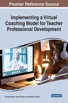 portada Implementing a Virtual Coaching Model for Teacher Professional Development (en Inglés)