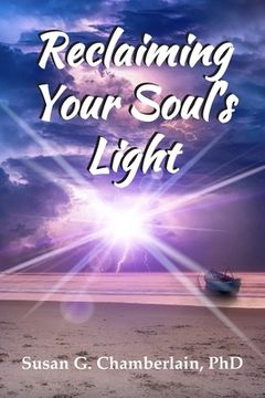 portada Reclaiming Your Soul's Light (en Inglés)
