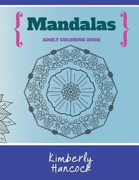 portada Mandalas: An Adult Coloring Book (en Inglés)