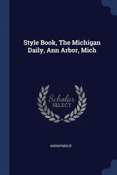 portada Style Book, The Michigan Daily, Ann Arbor, Mich