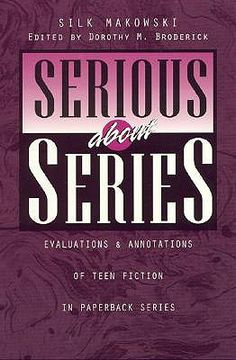 portada serious about series: evaluations and annotations of teen fiction in paperback series (in English)