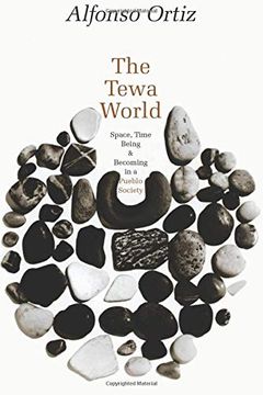 portada The Tewa World: Space, Time, Being, and Becoming in a Pueblo Society (in English)