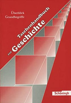 portada Taschenhandbuch zur Geschichte: Überblick - Grundbegriffe (en Alemán)