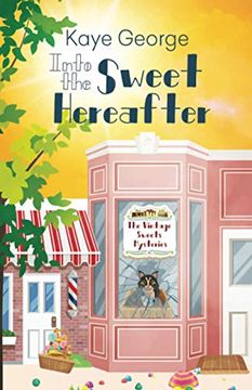 portada Into the Sweet Hereafter: 3 (Vintage Sweets Mysteries) 