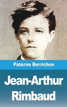 portada Jean-Arthur Rimbaud (en Francés)
