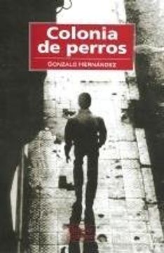 portada Colonia de Perros (in Spanish)