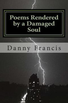 portada Poems Rendered by a Damaged Soul (en Inglés)