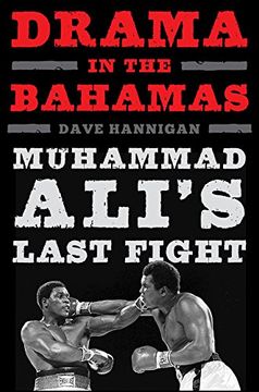portada Drama in the Bahamas: Muhammad Ali's Last Fight