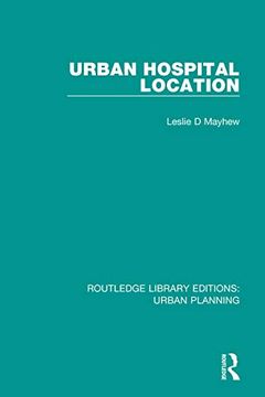 portada Urban Hospital Location (Routledge Library Editions: Urban Planning) (en Inglés)