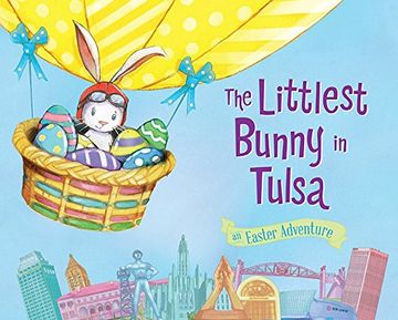 portada The Littlest Bunny in Tulsa: An Easter Adventure (en Inglés)