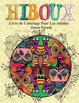 portada Hiboux Livre de Coloriage Pour Les Adultes (en Francés)