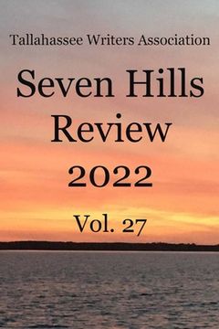 portada Seven Hills Review 2022: Vol. 27 (en Inglés)
