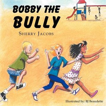 portada ''bobby the bully'' (en Inglés)