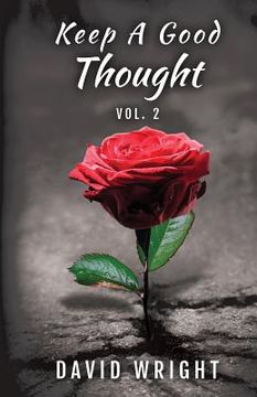 portada Keep a Good Thought, Volume 2 (en Inglés)