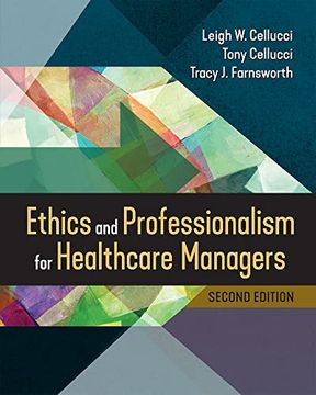 portada Ethics and Professionalism for Healthcare Managers, Second Edition (en Inglés)