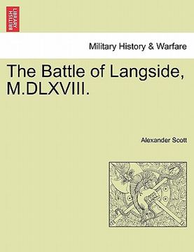 portada the battle of langside, m.dlxviii. (en Inglés)