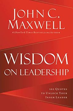 portada Wisdom on Leadership: 102 Quotes to Unlock Your Inner Leader (en Inglés)