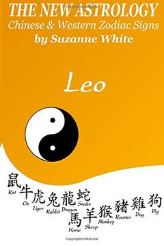 portada The new Astrology leo Chinese & Western Zodiac Signs. The new Astrology by sun Signs (in English)