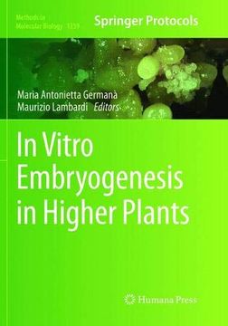 portada In Vitro Embryogenesis in Higher Plants (en Inglés)