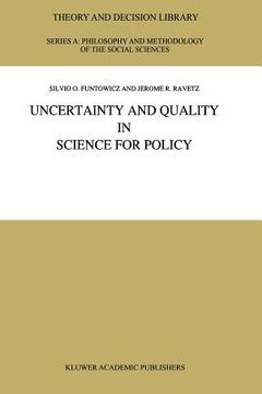 portada Uncertainty and Quality in Science for Policy: 15 (Theory and Decision Library a: ) 