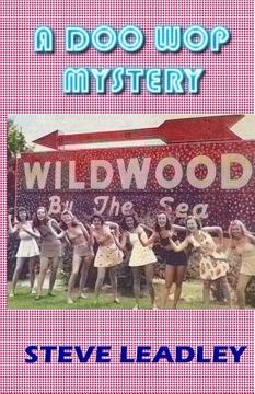 portada A Doo Wop Mystery: A Nostalgic Wildwood Story (en Inglés)