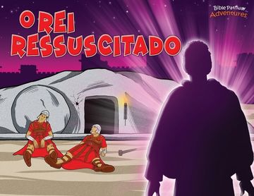 portada O rei Ressuscitado: Morte e Ressurreição do Messias (in Portuguese)