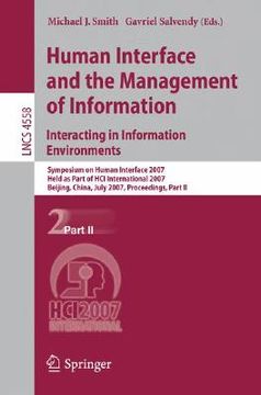 portada human interface and the management of information. interacting in information environments: symposium on human interface 2007, held as part of hci int (in English)