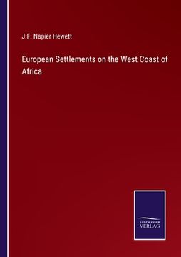 portada European Settlements on the West Coast of Africa (en Inglés)