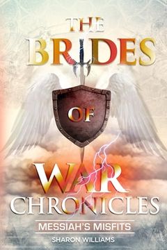 portada The Brides of War Chronicles: Messiah's Misfits (en Inglés)