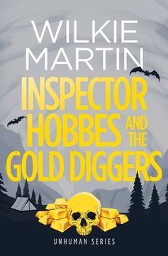 portada Inspector Hobbes and the Gold Diggers: Comedy crime fantasy (Unhuman 3) (en Inglés)