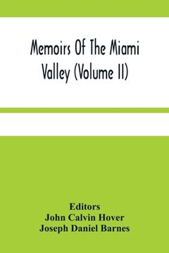 portada Memoirs Of The Miami Valley (Volume Ii) (en Inglés)