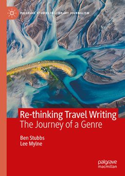 portada Re-Thinking Travel Writing: The Journey of a Genre (in English)