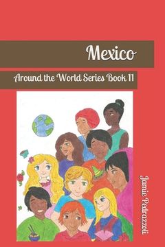 portada Mexico: Around the World Series Book 11 (en Inglés)