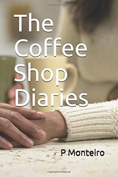 portada The Coffee Shop Diaries (en Inglés)
