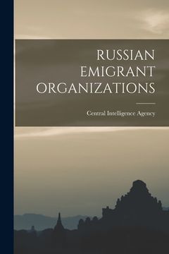 portada Russian Emigrant Organizations (in English)
