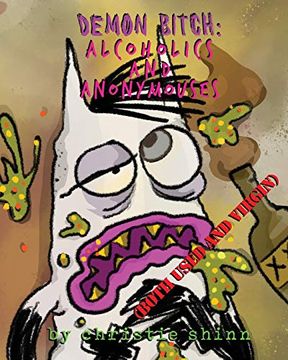 portada Demon Bitch: Alcoholics and Anonymouses (Both Used and Virgin) 