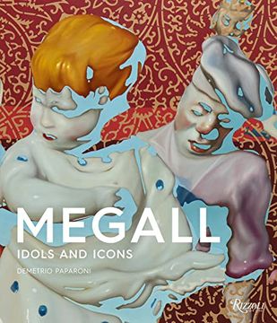 portada Rafael Megall: Idols and Icons (en Inglés)