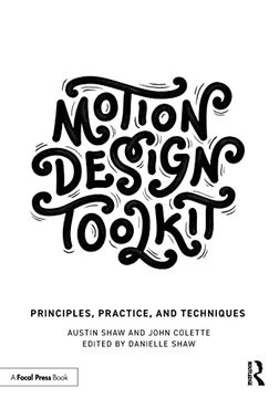 portada Motion Design Toolkit: Principles, Practice, and Techniques (in English)