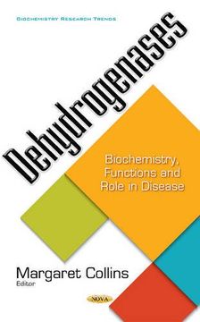 portada Dehydrogenases: Biochemistry, Functions & Role in Disease (Biochemistry Research Trends)